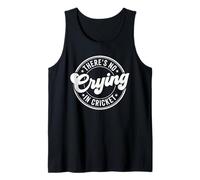 There Is No Crying In Cricket Funny Cricket Tank Top