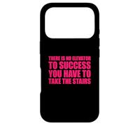 There Is No Elevator To Success You Have To Take The Stairs Case for iPhone 17 Pro