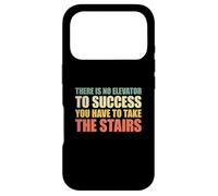 There Is No Elevator To Success You Have To Take The Stairs Case for iPhone 17 Pro