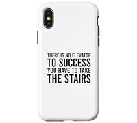 There Is No Elevator To Success You Have To Take The Stairs Case for iPhone X/XS