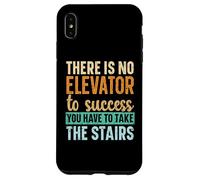 There Is No Elevator To Success You Have To Take The Stairs Case for iPhone XS Max