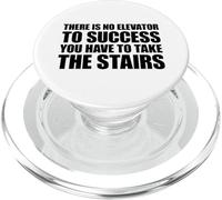 There Is No Elevator To Success You Have To Take The Stairs PopSockets PopGrip for MagSafe