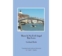 There Is No Evil Angel But Love