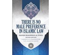 There is No Male-Preference in Islamic Law: Second Edition