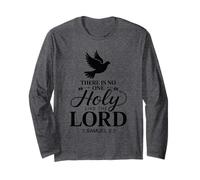 There is No One Holy Like The Lord Bible Verse Christian Long Sleeve T-Shirt