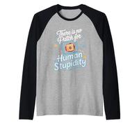 There is No Patch for Human Stupidity Cybersecurity Infosec Raglan Baseball Tee