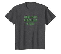 There is no Place Like 127.0.0.1 Geeky Programmer T-Shirt, Youth, Dark Heather Grey, X-Small
