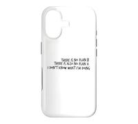 There Is No Plan A or B - Honest Life Confession Design Case for iPhone 17