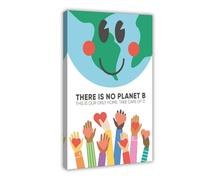 There Is No Planet B Canvas Poster Bedroom Decor Landscape Office Room Decor Gift 24x36inch(60x90cm)