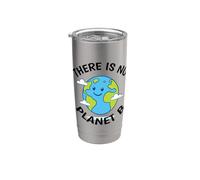There is No Planet B Climate Change Save Our Planet Stainless Steel Insulated Tumbler