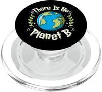 There Is No Planet B Earth Day Climate Change Environmental PopSockets PopGrip for MagSafe