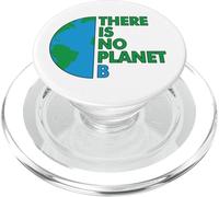 There is no Planet B, Earth Day, Environmental Protection PopSockets PopGrip for MagSafe