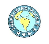There Is No Planet B Environment Earth Metal Enamel Pin Badge