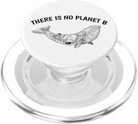 There Is No Planet B Keep Our Seas Earth Clean Environmental PopSockets PopGrip for MagSafe