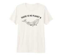 There is No Planet B Keep Our Seas Earth Clean Environmental Premium T-Shirt