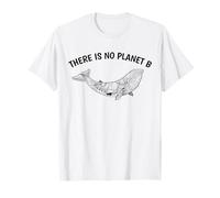 There is No Planet B Keep Our Seas Earth Clean Environmental T-Shirt