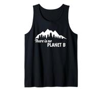 There is No Planet B Plant Trees Keep Earth Clean Tank Top