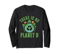 There is No Planet B Retro Recycle Climate Change Earth Day Long Sleeve T-Shirt