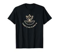 There is no Planet B T-Shirt