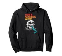 There Is No Political Solution Funny Vintage Pullover Hoodie