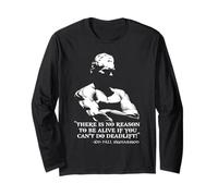 There Is No Reason To Be Alive If You Can't Do Deadlift! Long Sleeve T-Shirt