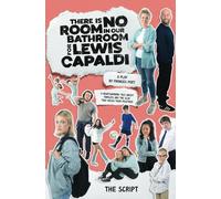 There Is No Room In Our Bathroom For Lewis Capaldi