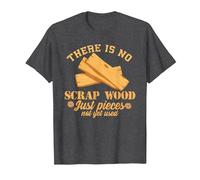 There is No Scrap Wood Woodworking Carpenter Woodworker T-Shirt, Men, Dark Heather Grey, 3X-Large