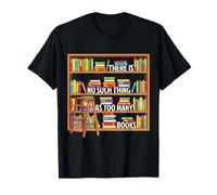 There is No Such Thing As Too Many Book World Book Day T-Shirt