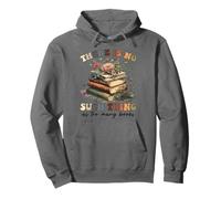 There Is No Such Thing as Too Many Books - Lover Librarian Pullover Hoodie