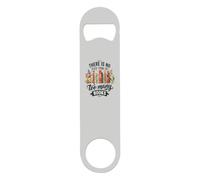 There is no Such Thing as Too Many Books Style one [RD26] Printed Steel bar Blade with Bottle Opener - White Double Sided Print