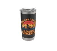 There is No Such Things As Too Many Concerts. Funny Stainless Steel Insulated Tumbler
