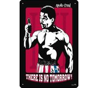 There is no tomorrow! Poster Metal Tin Sign Plaque Man Cave Wall 8x12 Inch Wall Art Decoration