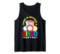 There Is Nothing A Bingo Can't Fix Fun Tank Top
