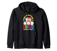 There Is Nothing A Bingo Can't Fix Fun Zip Hoodie