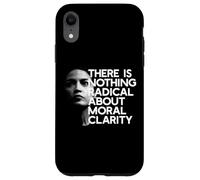 THERE IS NOTHING RADICAL ABOUT MORAL CLARITY AOC Quote Meme Case for iPhone XR
