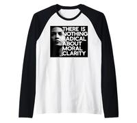 There is Nothing Radical About Moral Clarity AOC Quote Meme Raglan Baseball Tee