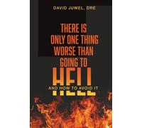 There is Only One Thing Worse Than Going to Hell
