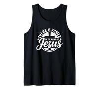 There is Power in The Name of Jesus Tank Top
