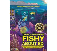 THERE IS SOMETHING FISHY ABOUT ed: A Gentle Introduction to Mental Health and Eating Disorders