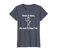 There It Goes My Last Flying Fuck T-Shirt, Women, Heather Blue, Medium