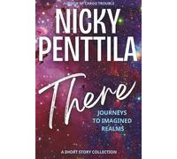 There: Journeys to Imagined Realms