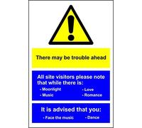 There May Be Trouble Ahead sign - 3mm Aluminium sign 300mm x 200mm