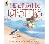 There Might Be Lobsters