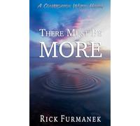 There Must Be More: A Conversation Worth Having