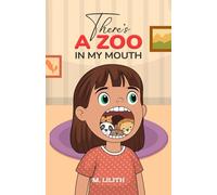 There’s a Zoo in my Mouth