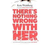 There’s Nothing Wrong With Her