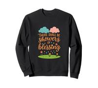 There Shall Be Showers of Blessing Sweatshirt