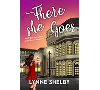 There She Goes: The Theatreland Series (The Theatreland Series)