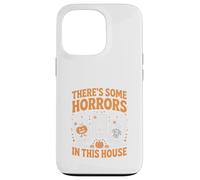 There Some Horrors In This House Scary Haunted October Case for iPhone 13 Pro