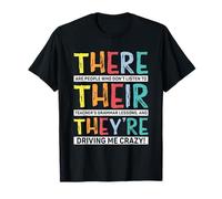 There Their They’re Grammar Joke for English Teacher Student T-Shirt